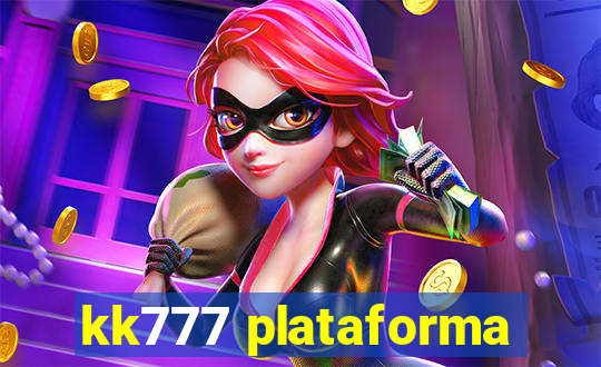 kk777 plataforma